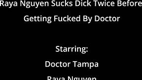 Raya Nguyen sucks doctor's cock twice then takes hard doggystyle pounding