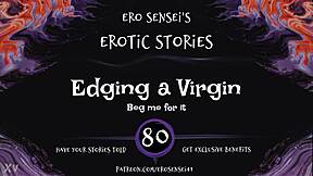 edging a virgin with erotic audio for women in pov reality masturbation