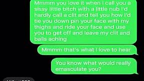 sexting to emasculate my sissy bitch with humiliation