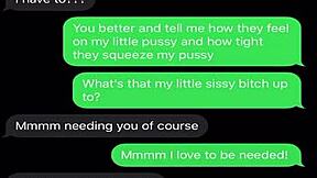 sexting to emasculate my sissy bitch with humiliation