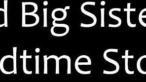 Wanna hear bedtime story from big step sis Marsha May?
